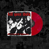 Kill Your Idols - This Is Just The Beginning... Vinyl LP