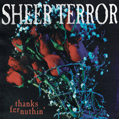 Sheer Terror - Thanks Fer Nuthin' Vinyl LP