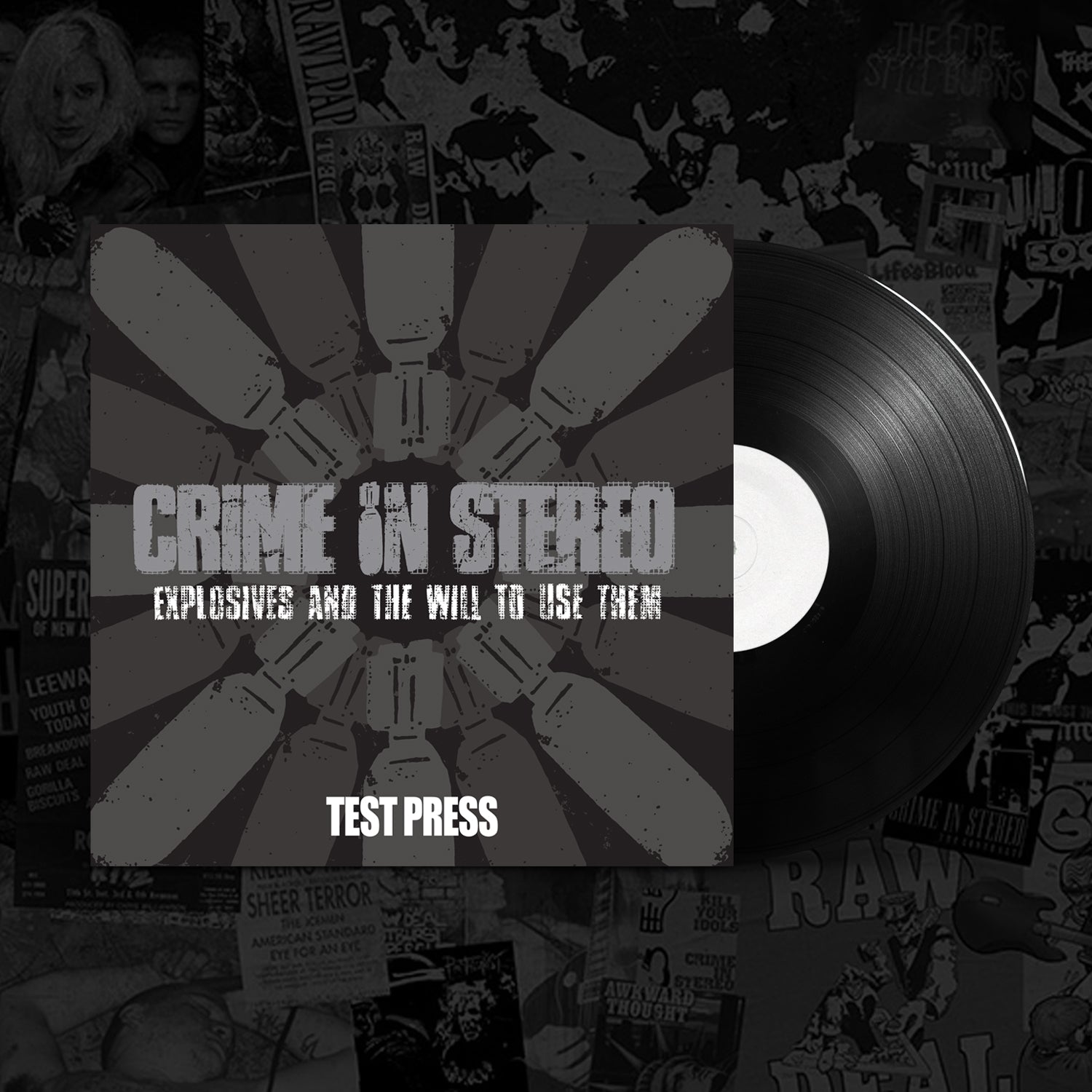 Crime In Stereo "Explosives and the Will to Use Them" Test Press
