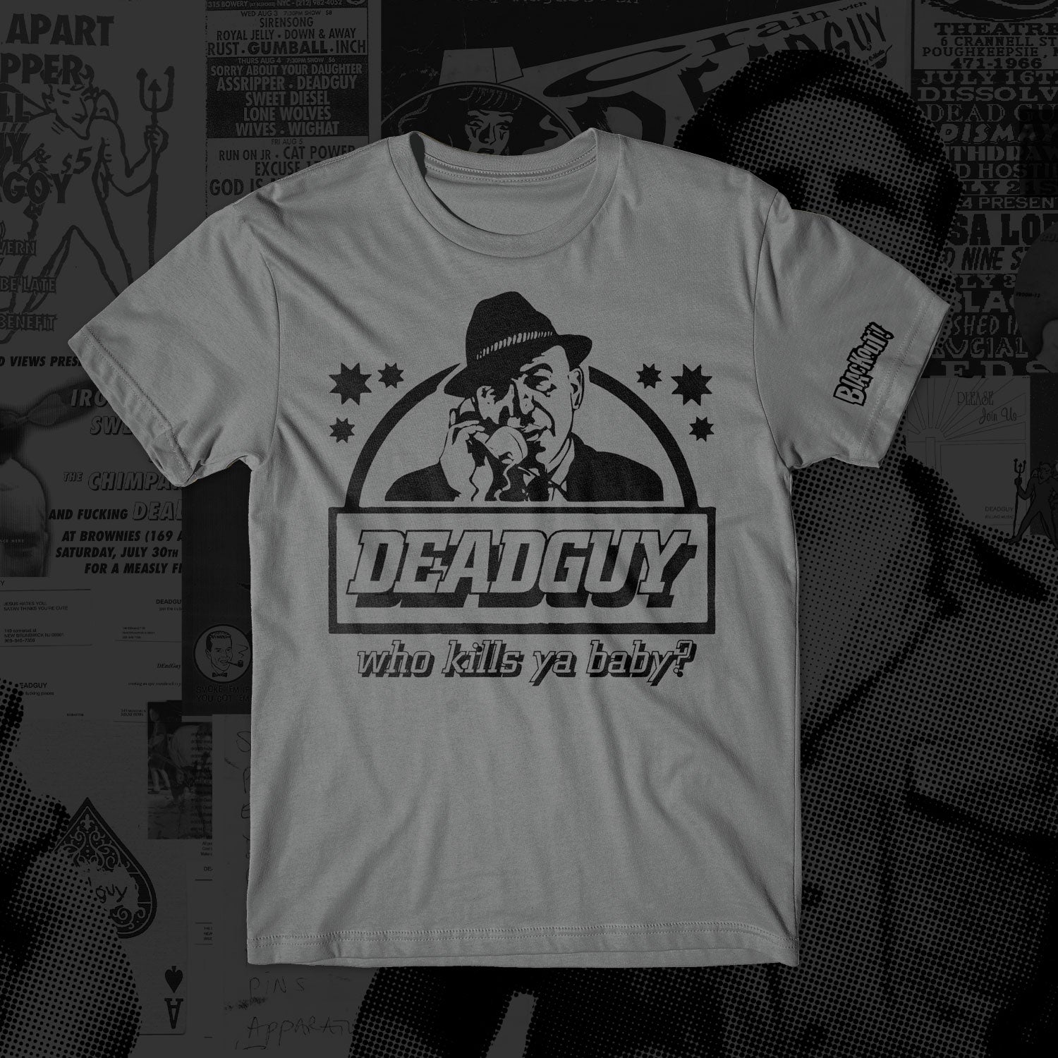 Deadguy "Who Kills Ya Baby?" T-Shirt