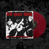 Kill Your Idols - This Is Just The Beginning... Vinyl LP